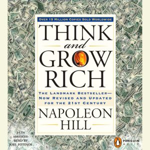 Think and Grow Rich (Abridged): The Landmark Bestseller--Now Revised and Updated for the 21st Century Audiobook
