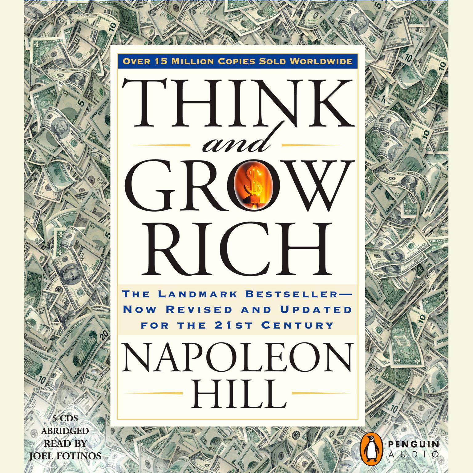 Think and Grow Rich (Abridged): The Landmark Bestseller--Now Revised and Updated for the 21st Century Audiobook