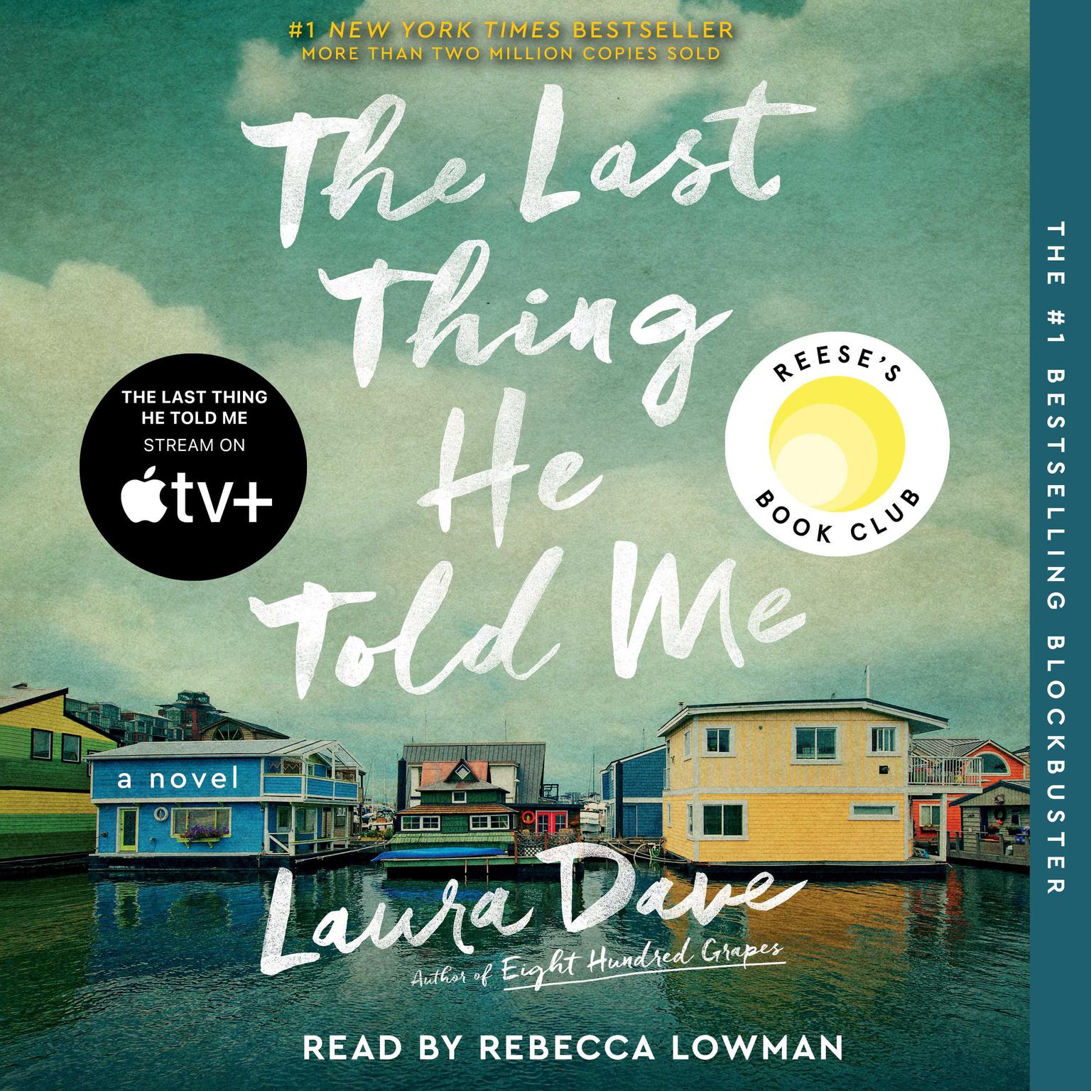 The Last Thing He Told Me: A Novel Audiobook