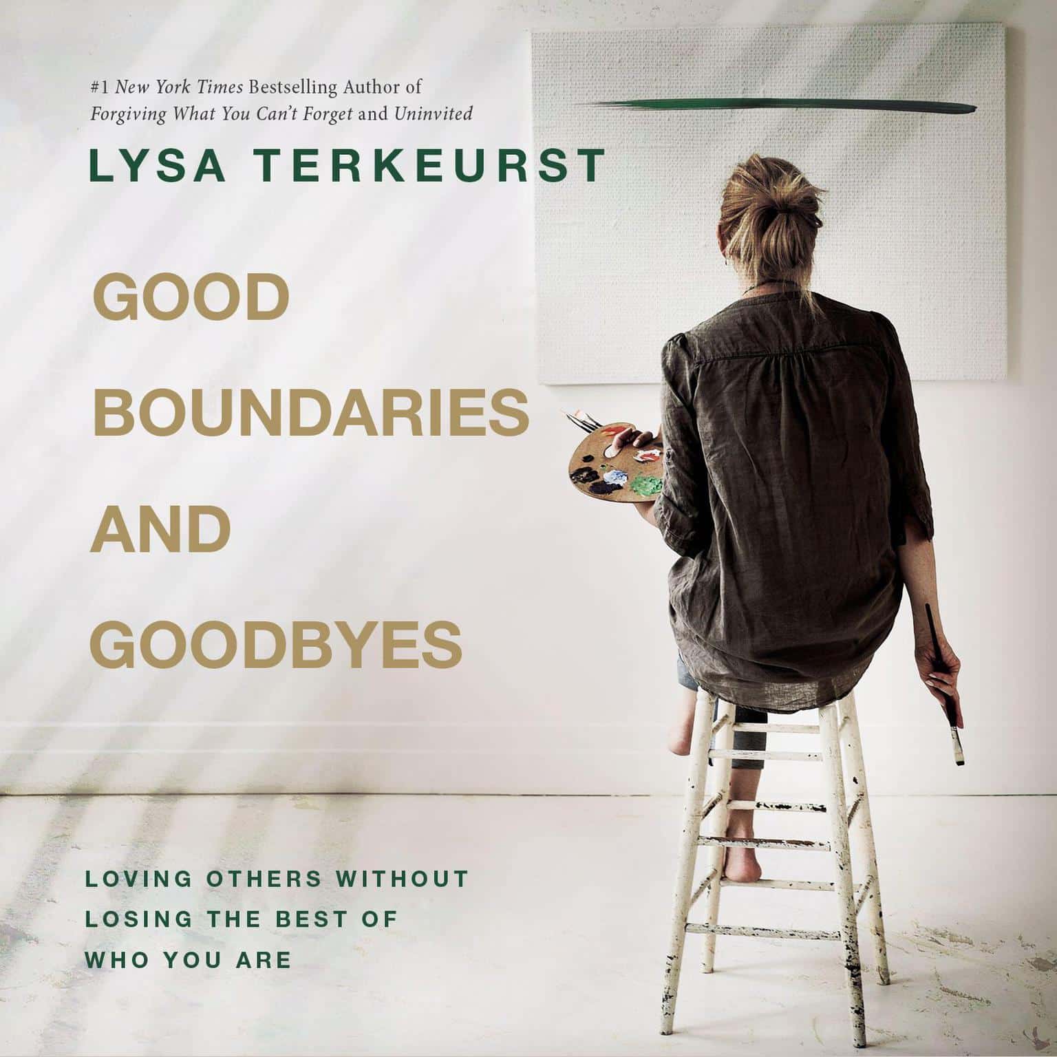 Good Boundaries and Goodbyes: Loving Others Without Losing the Best of Who You Are Audiobook