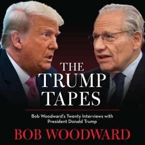 The Trump Tapes: Bob Woodward's Twenty Interviews with President Donald Trump Audiobook