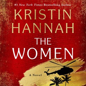 The Women: A Novel Audiobook